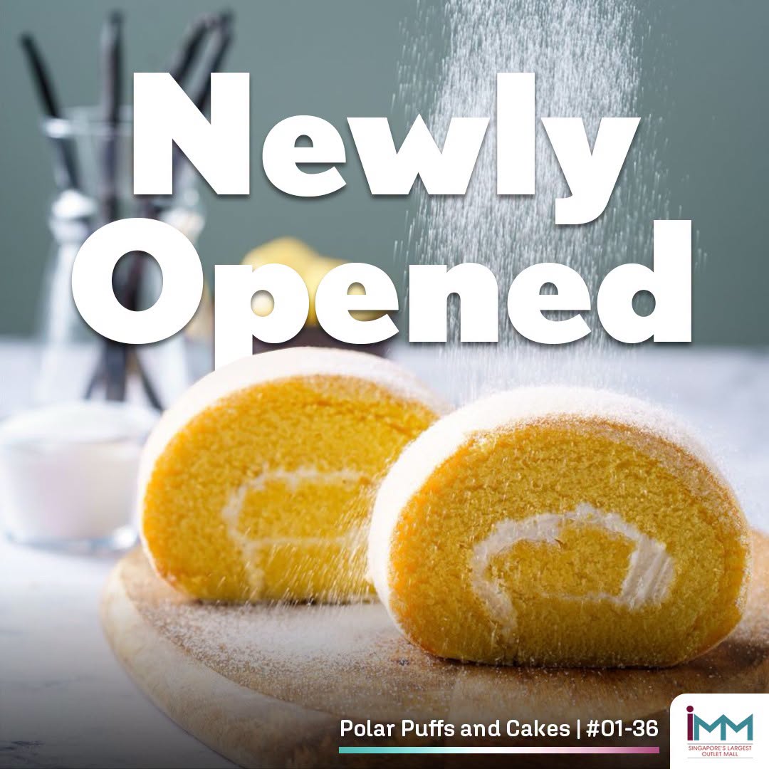 Polar Puffs and Cakes newly opened at IMM