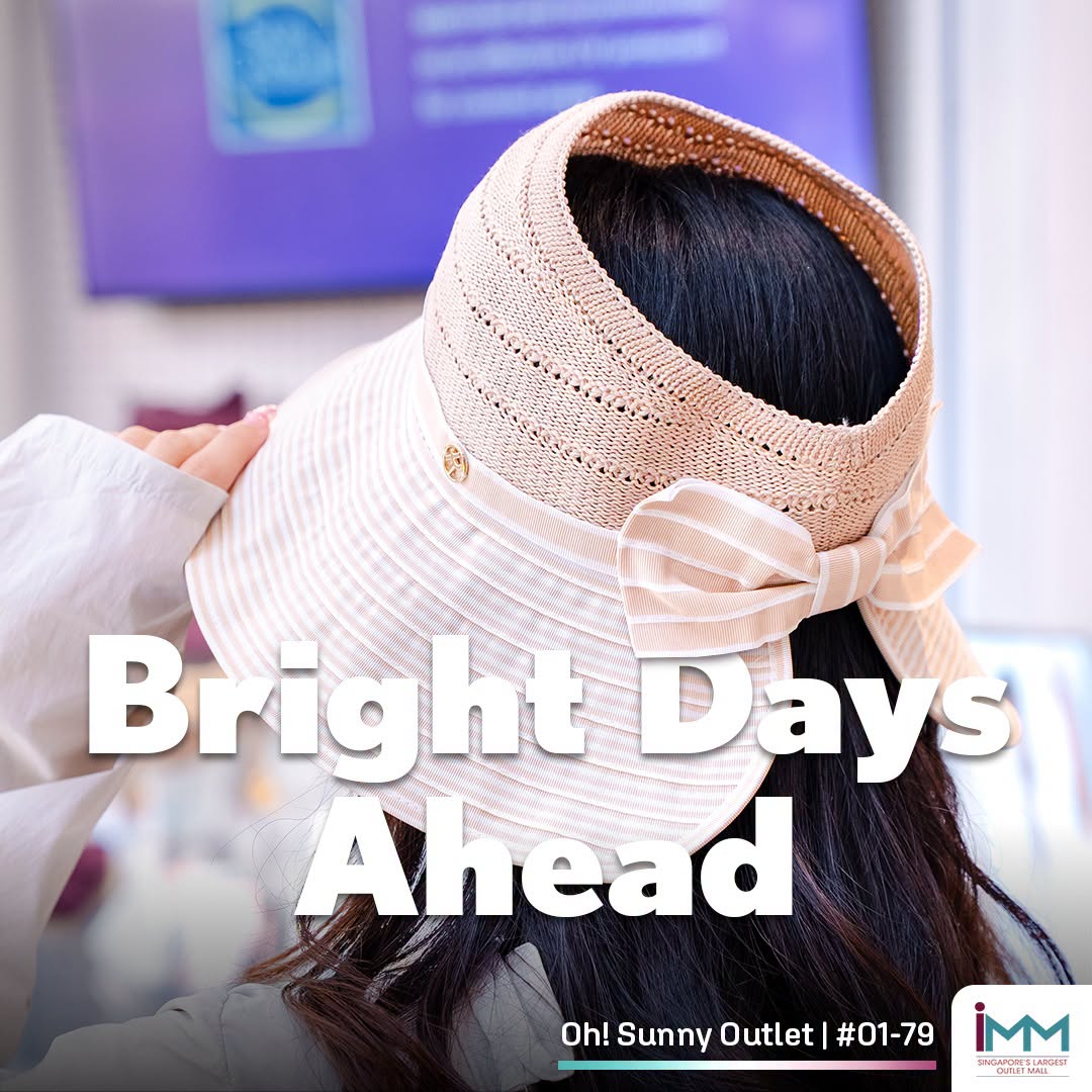 Oh! Sunny Outlet Bright Days Ahead campaign at IMM